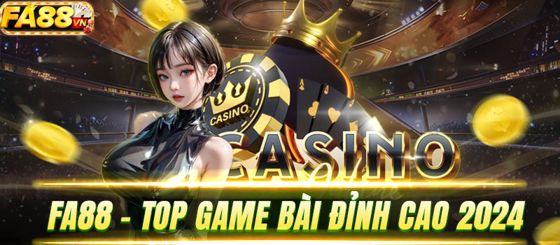 Fa88 là cổng game bài giải trí đỉnh cao